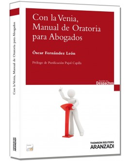 Con la Venia Manual de Oratoria para Abogados (Dúo)