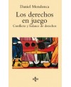 Los derechos en juego. Conflicto y balance de derechos