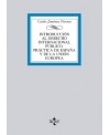 Introducción al Derecho Internacional Público. Práctica de España y de la Unión Europea