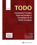 Todo Convenios Fiscales Internacionales y Fiscalidad de la Unión Europea