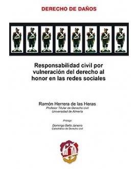 Responsabilidad civil por vulneración del derecho al honor en las redes sociales