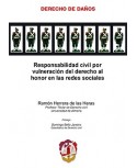 Responsabilidad civil por vulneración del derecho al honor en las redes sociales