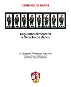 Seguridad alimentaria y Derecho de daños