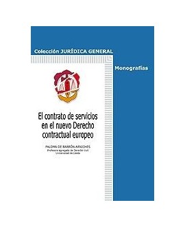 El contrato de servicios en el nuevo derecho contractual europeo