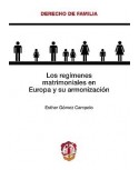 Los regímenes matrimoniales en Europa y su armonización