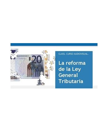 Curso online la reforma de la ley general tributaria