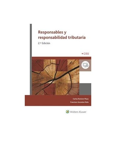 Responsables y responsabilidad tributaria. 2ª Edición