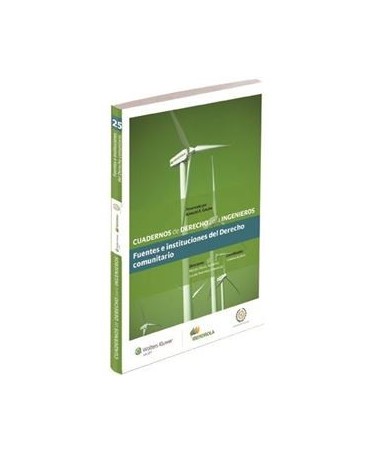 Cuaderno 25 - Fuentes e instituciones del Derecho comunitario