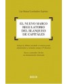 El nuevo marco regulatorio del blanqueo de capitales