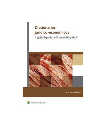 Diccionario jurídico-económico (Inglés/Español. Francés/Español)