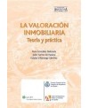 La valoración inmobiliaria. Teoría y práctica