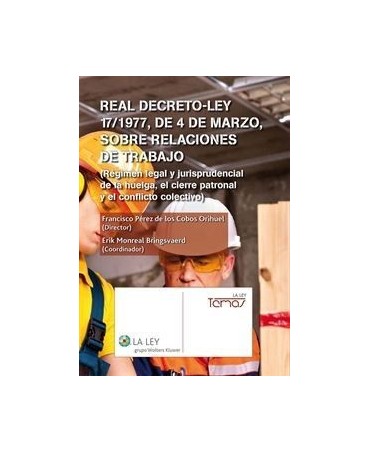 Real Decreto-Ley 17/1977, de 4 de marzo, sobre relaciones de trabajo