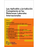 Ley Aplicable y Jurisdicción Competente en las Relaciones Laborales Internacionales