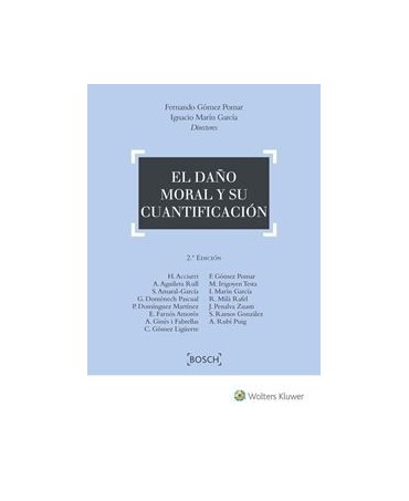 El daño moral y su cuantificación 2ª edición