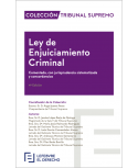 Ley de Enjuiciamiento Criminal comentada, con jurisprudencia sistematizada