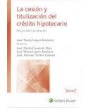 La cesión y titulización del crédito hipotecario