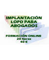 Curso online Implantación LOPD para Abogados