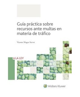 Guía práctica sobre recursos ante multas en materia de tráfico