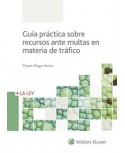 Guía práctica sobre recursos ante multas en materia de tráfico