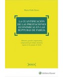 La cuantificación de las prestaciones económicas en las rupturas de pareja