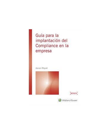 Guía para la implantación del Compliance en la empresa