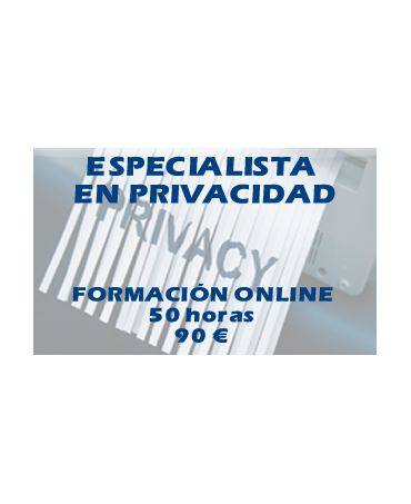 Curso online Especialista en Privacidad