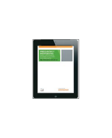 Preguntas y respuestas para preparar el examen de acceso a la abogacía 2016 (e-book)