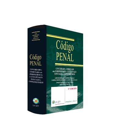 Código Penal. Concordado y comentado con jurisprudencia y leyes penales especiales y complementarias. 6ª Edición