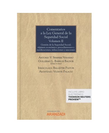 Comentarios a la Ley General de la Seguridad Social (Volumen II)