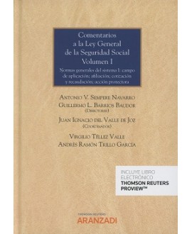 Comentarios a la Ley General de la Seguridad Social (Volumen I)
