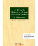 Los deberes de diligencia y de lealtad de los administradores de las empresas