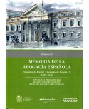 Memoria de la Abogacía Española: Abogados de Madrid Abogados de España. Volumen III