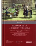 Memoria de la Abogacía Española: Abogados de Madrid Abogados de España. Volumen II