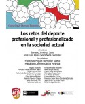 Los retos del deporte profesional y profesionalizado en la sociedad actual