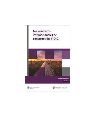 Los contratos internacionales de construcción. FIDIC