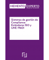 Memento Experto Sistema de Gestión de Compliance: estándares ISO y UNE 19601