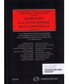 Comentario a la ley de defensa de la competencia