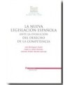 La nueva legislación española ante la evolución del Derecho de la competencia