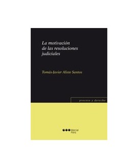 La motivación de las resoluciones judiciales