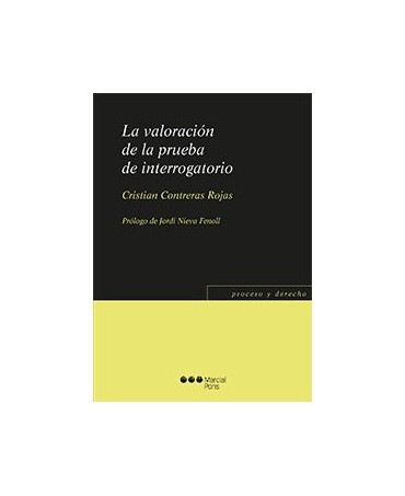 La valoración de la prueba en el interrogatorio