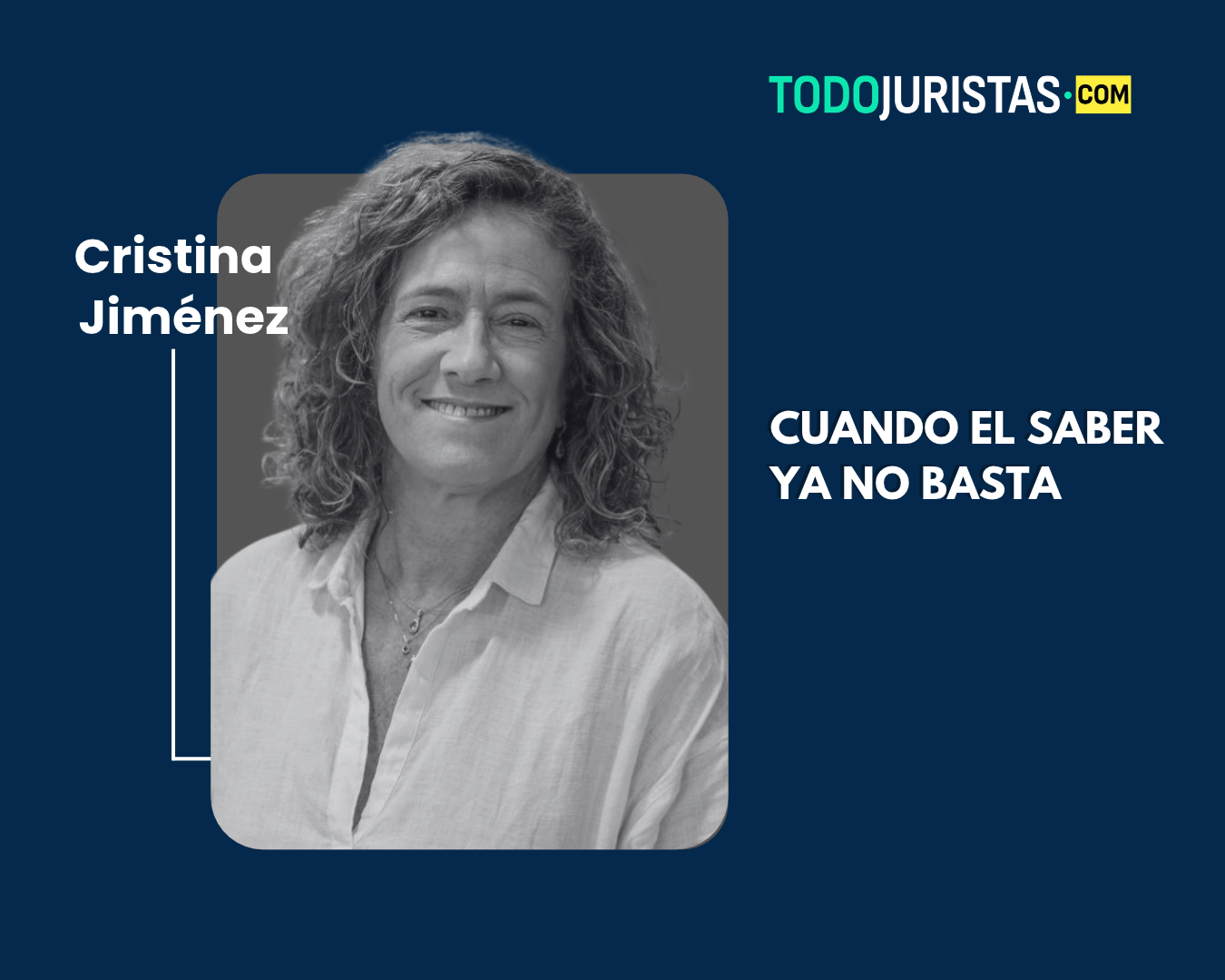 Cristina Jiménez. Cuando el saber ya no basta